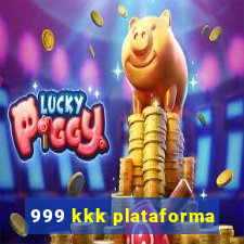 999 kkk plataforma